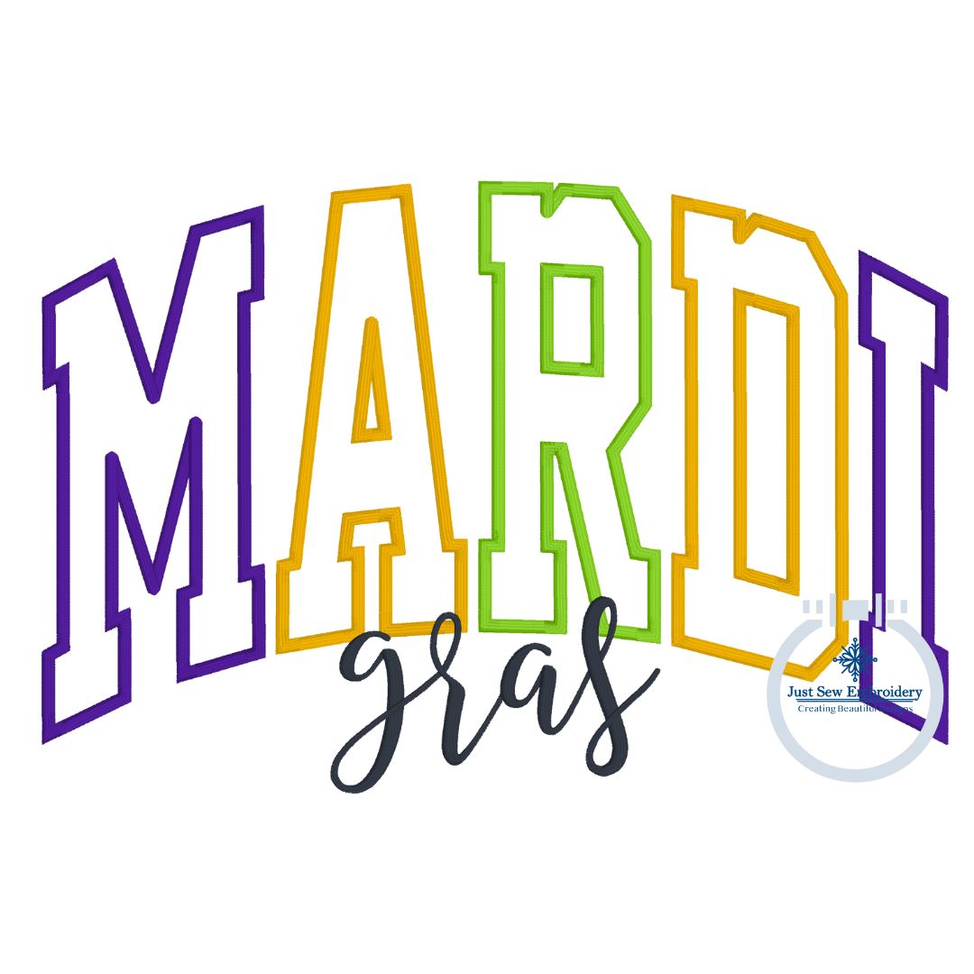 Mardi Gras Arched Applique Embroidery Satin Script Design Machine Embroidery Five Sizes 5x7, 8x8, 6x10, 7x12, and 8x12 Hoop