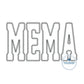 MEMA Applique Embroidery Design Diamond Edge Stitch Academic Font Mother's Day Gift Three Sizes 5x7, 6x10, and 8x12 Hoop