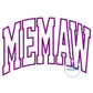 Memaw Arched Satin Applique Embroidery Design Grandma Mother's Day Gift Five Sizes 5x7, 8x8, 6x10, 7x12, and 8x12 Hoop