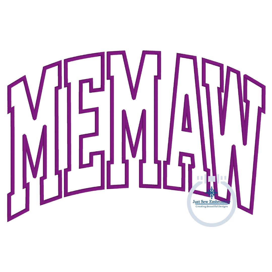 Memaw Arched Satin Applique Embroidery Design Grandma Mother's Day Gift Five Sizes 5x7, 8x8, 6x10, 7x12, and 8x12 Hoop