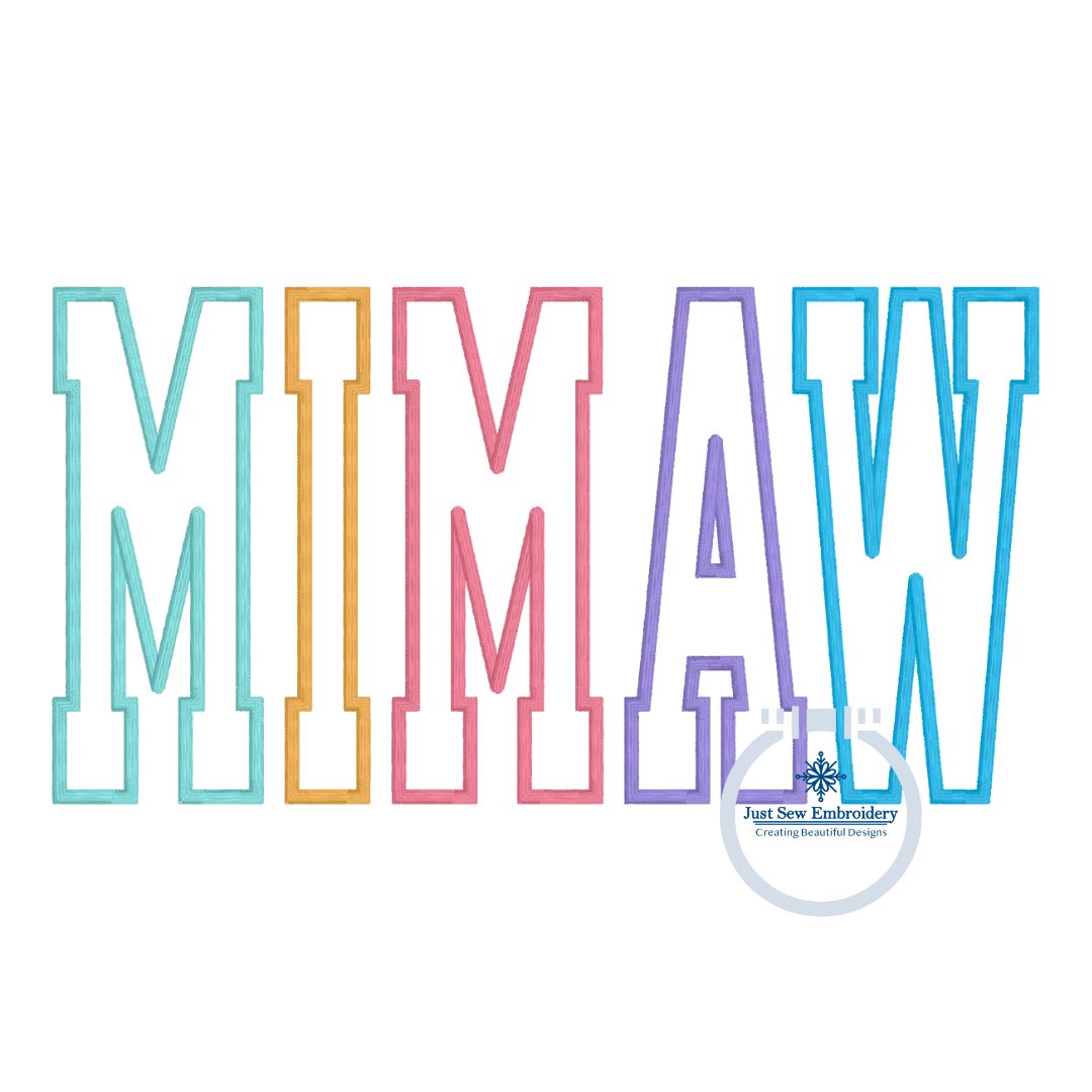 Mimaw Satin Edge Multi Color Applique Embroidery Design Grandma Mother's Day Gift Five Sizes 5x7, 8x8, 9x9, 6x10, and 7x12 Hoop