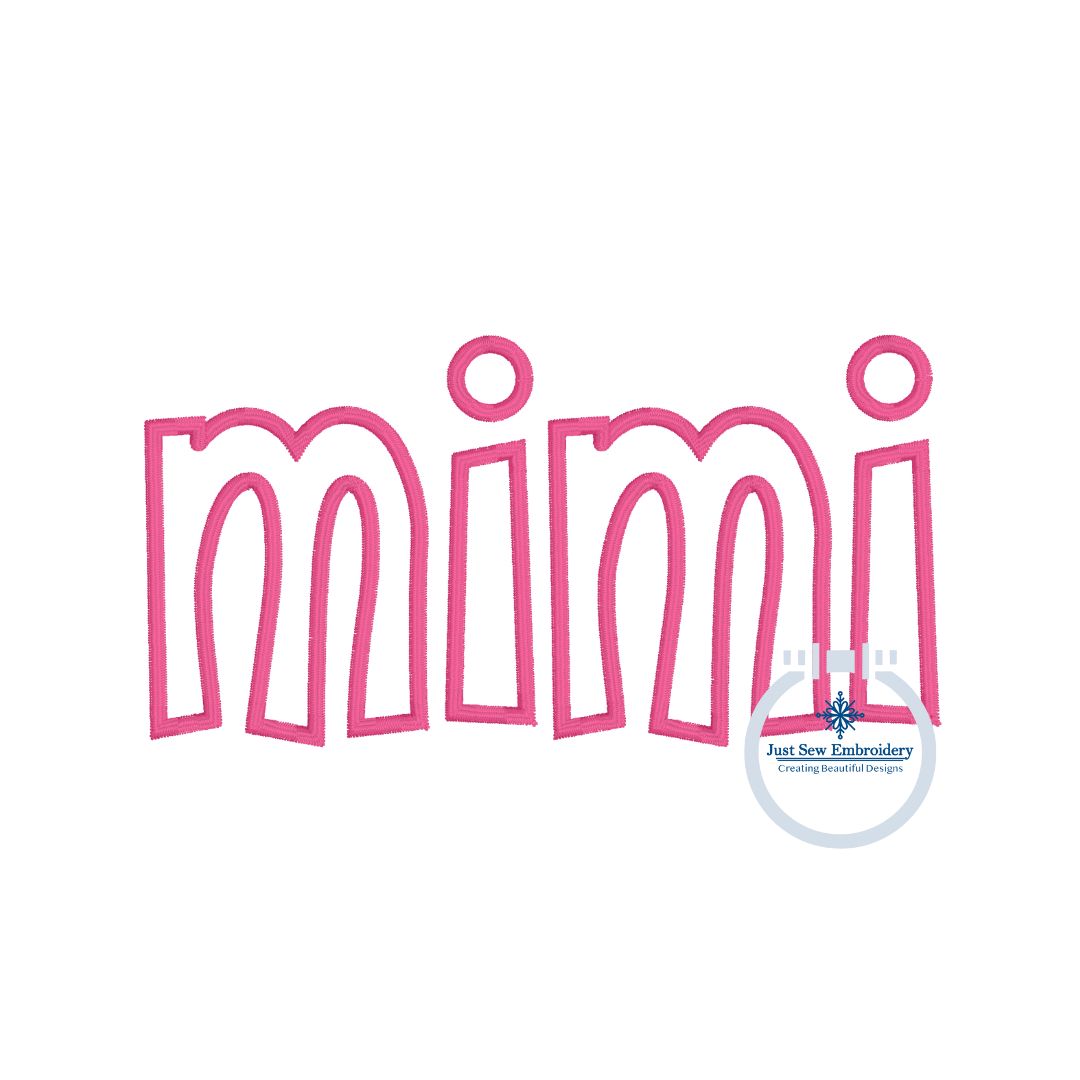 Mimi Applique Embroidery Design Satin Edge Stitch Grandma Mother's Day Gift Two Sizes to fit 5x7 and 8x12