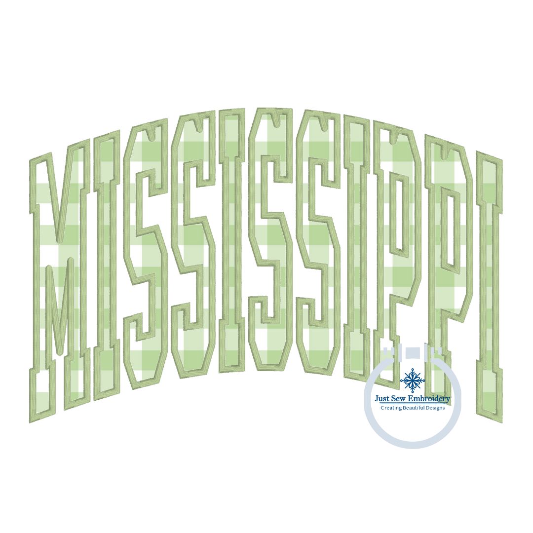 Mississippi Arched Applique Embroidery Satin Edge Design Three Sizes 6x10, 7x12, 8x12 Hoop