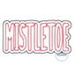 Mistletoe Double Zigzag Christmas Applique Embroidery Machine Design Three Sizes 9x9, 6x10, and 7x12 Hoop