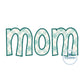 Mom Applique Embroidery Design Satin Stitch Mother's Day Gift 8x12 Hoop