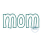 Mom Applique Embroidery Design Satin Stitch Mother's Day Gift 8x12 Hoop