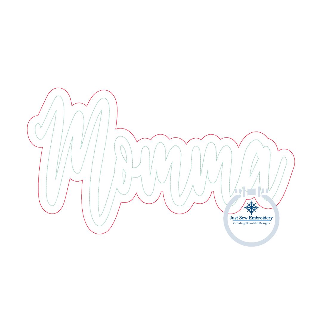 Momma Double Raggy Applique Embroidery Machine Design Bean Stitch Five Sizes 5x7, 8x8, 9x9, 6x10, and 7x12 Hoop