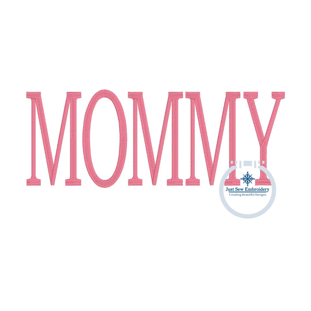 MOMMY Tall Embroidery Design Mother's Day Gift Six Sizes and Seven Est Years 7, 8, 9, 10, 11, and 12 inch