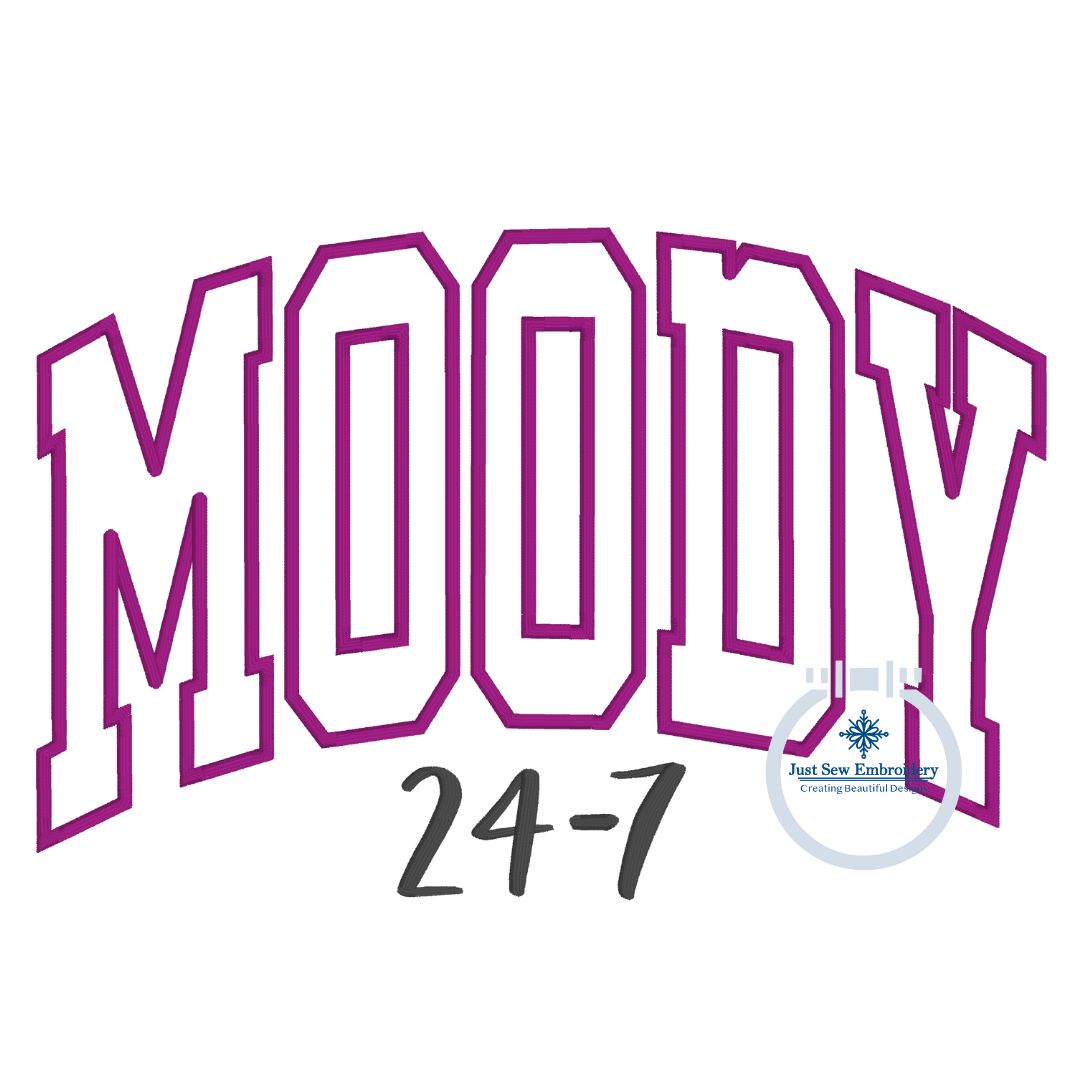 MOODY 24-7 Arched Applique Embroidery Design Satin Edge and Script Five Sizes 5x7, 8x8, 6x10, 7x12, and 8x12 Hoop