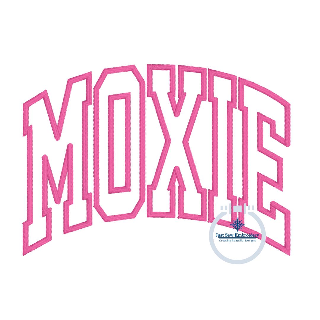 MOXIE Arched Satin Applique Embroidery Design Four Sizes 5x7, 8x8, 6x10, and 8x12 Hoop