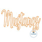 MUSTANGS Script Applique Embroidery ZigZag Edge Three Sizes 9x9, 6x10, and 8x12 Hoop