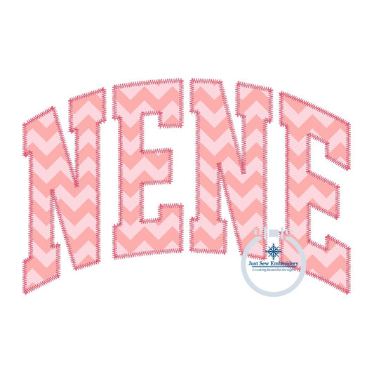 NENE Arched Applique Embroidery Design ZigZag Stitch Six Sizes 5x7, 8x8, 9x9, 6x10, 7x12, 8x12 Hoop Grandma Mother's Day Gift