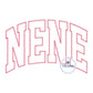 NENE Arched Applique Embroidery Design ZigZag Stitch Six Sizes 5x7, 8x8, 9x9, 6x10, 7x12, 8x12 Hoop Grandma Mother's Day Gift