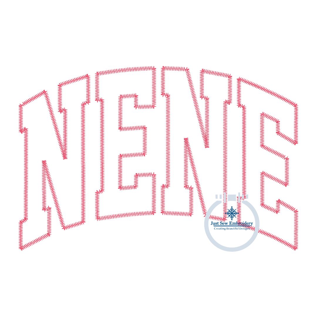 NENE Arched Applique Embroidery Design ZigZag Stitch Six Sizes 5x7, 8x8, 9x9, 6x10, 7x12, 8x12 Hoop Grandma Mother's Day Gift