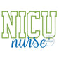 NICU Block Satin  Edge Applique Nurse Script Embroidery Nursing Nurses Design Five Sizes 5x7, 6x10, 8x8, 7x12, and 8x12 Hoop