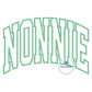 NONNIE Arched Satin Applique Embroidery Design Five Sizes 5x7, 8x8, 6x10, 7x12, and 8x12 Hoop Grandma Mother's Day Gift