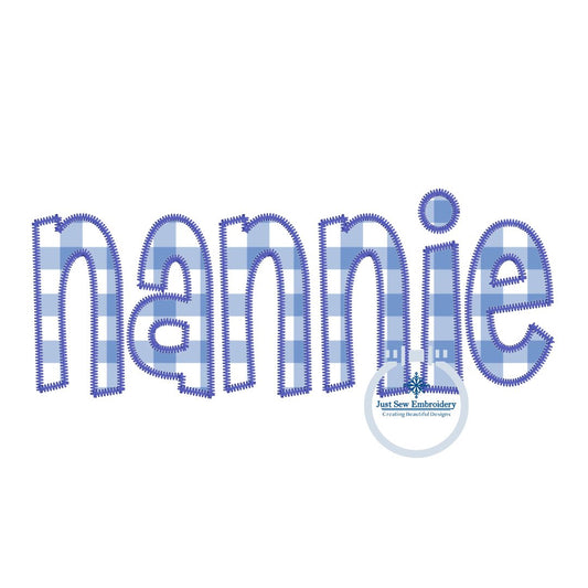 Nannie Applique Embroidery Design ZigZag Edge Stitch Grandma Grandmother Mother's Day Gift 8x12 Hoop