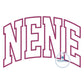 NENE Arched Applique Embroidery Design Satin Stitch Six Sizes 5x7, 8x8, 9x9, 6x10, 7x12, 8x12 Hoop Grandma Mother's Day Gift