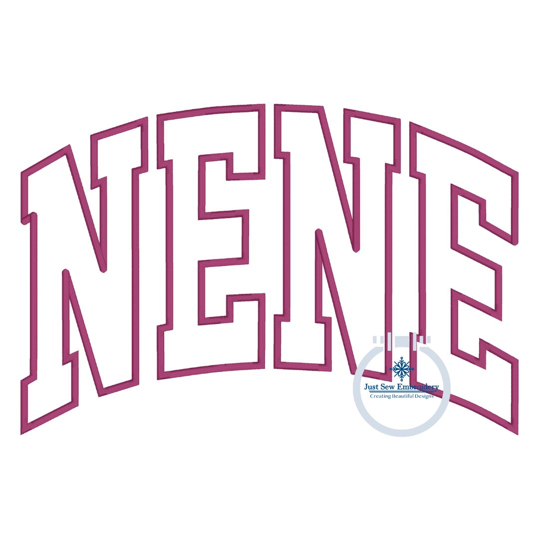 NENE Arched Applique Embroidery Design Satin Stitch Six Sizes 5x7, 8x8, 9x9, 6x10, 7x12, 8x12 Hoop Grandma Mother's Day Gift