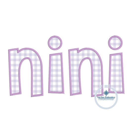 Nini Applique Embroidery Design Satin Edge Stitch Grandma Mother's Day Gift 8x12 Hoop