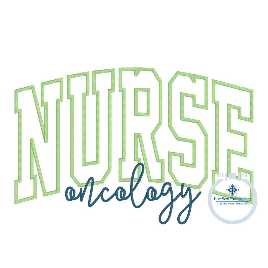 NURSE Arched Satin Applique Embroidery Oncology Satin Script Nursing Six Sizes 5x7, 8x8, 9x9, 6x10, 7x12 and 8x12 Hoop