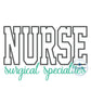 NURSE Block Satin Applique Embroidery Surgical Specialties Satin Script Nursing Six Sizes 5x7, 8x8, 9x9, 6x10, 7x12 and 8x12 Hoop