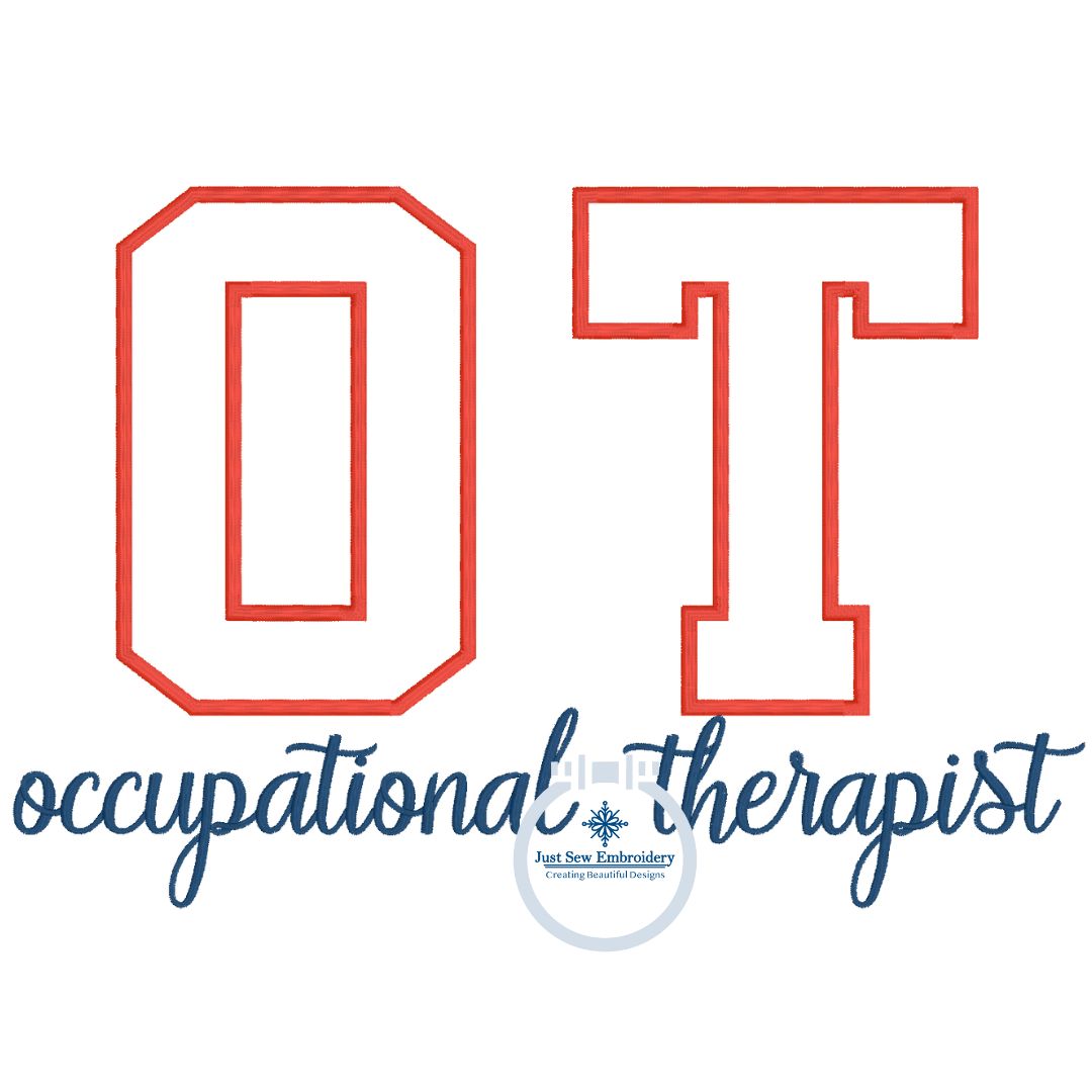 OT Occupational Therapist Satin Applique Embroidery Nursing Nurses Design Five Sizes 5x7, 8x8, 6x10, 7x12, and 8x12 Hoop