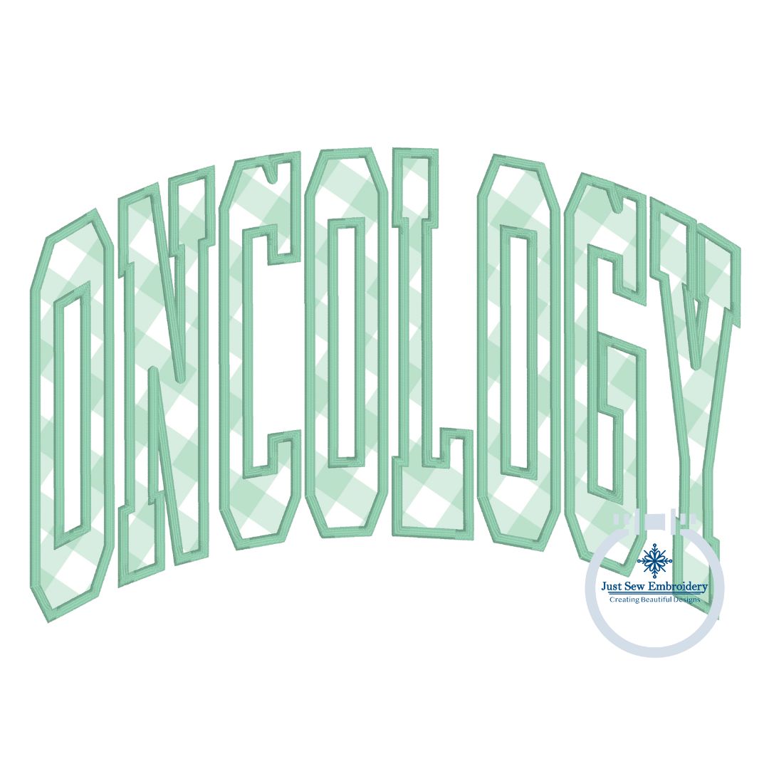 ONCOLOGY Arched Satin Applique Embroidery Nursing Nurses Design Four Sizes 9x9, 6x10, 7x12, and 8x12 Hoop