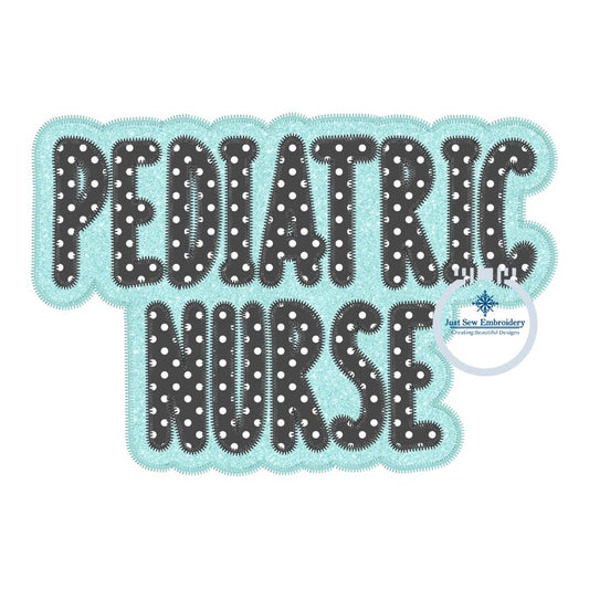 Pediatric Nurse ZigZag Applique Embroidery Design Two Layer Nursing Nurses Five Sizes 5x7, 8x8, 6x10, 7x12 and 8x12 Hoop