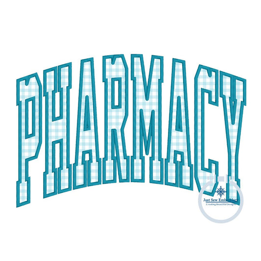 Pharmacy Arched Applique Embroidery Satin Stitch Design Three Sizes 6x10, 7x12, and 8x12 Hoop