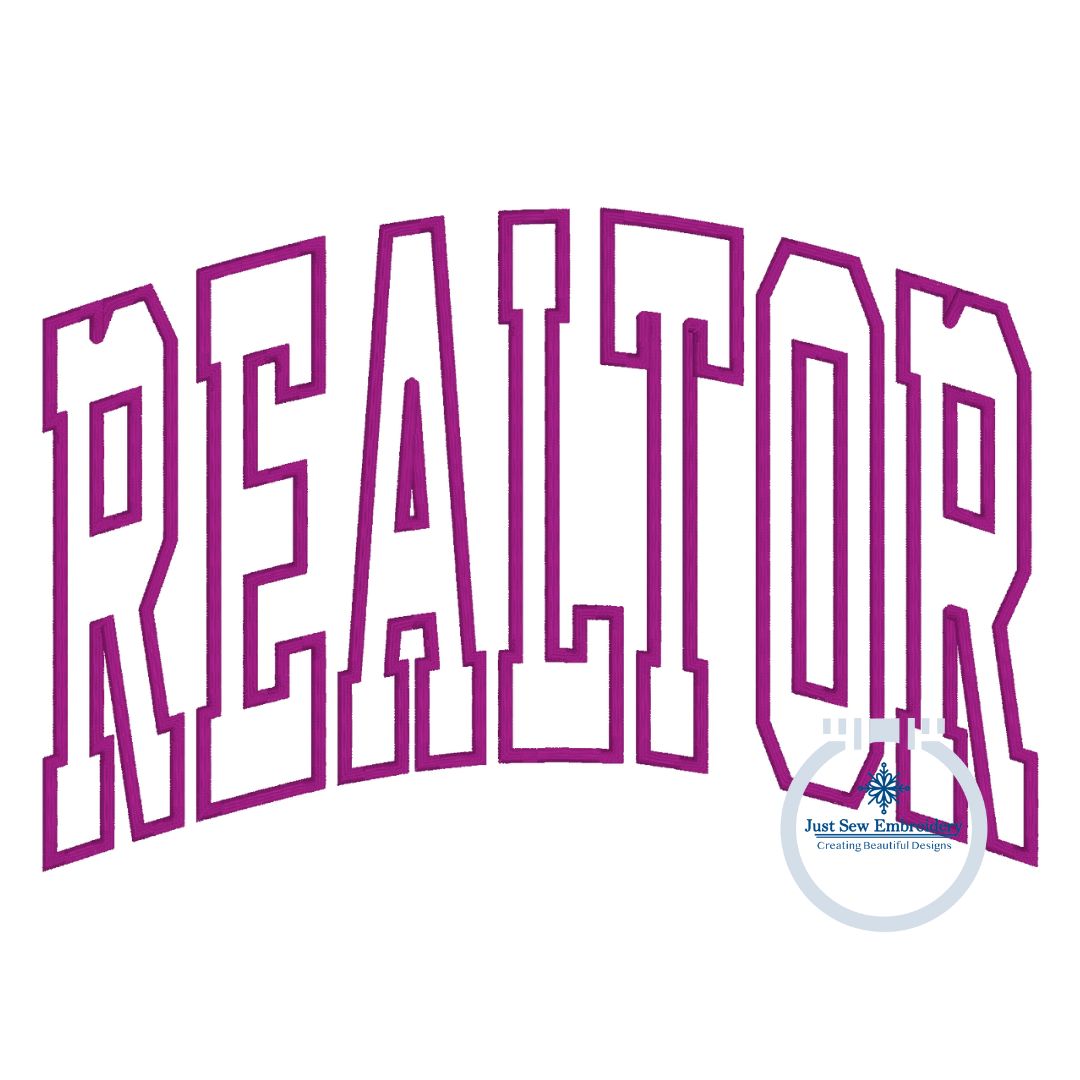 Realtor Arched Satin Applique Embroidery Design Five Sizes 8x8, 9x9, 6x10, 7x12, and 8x12 Hoop