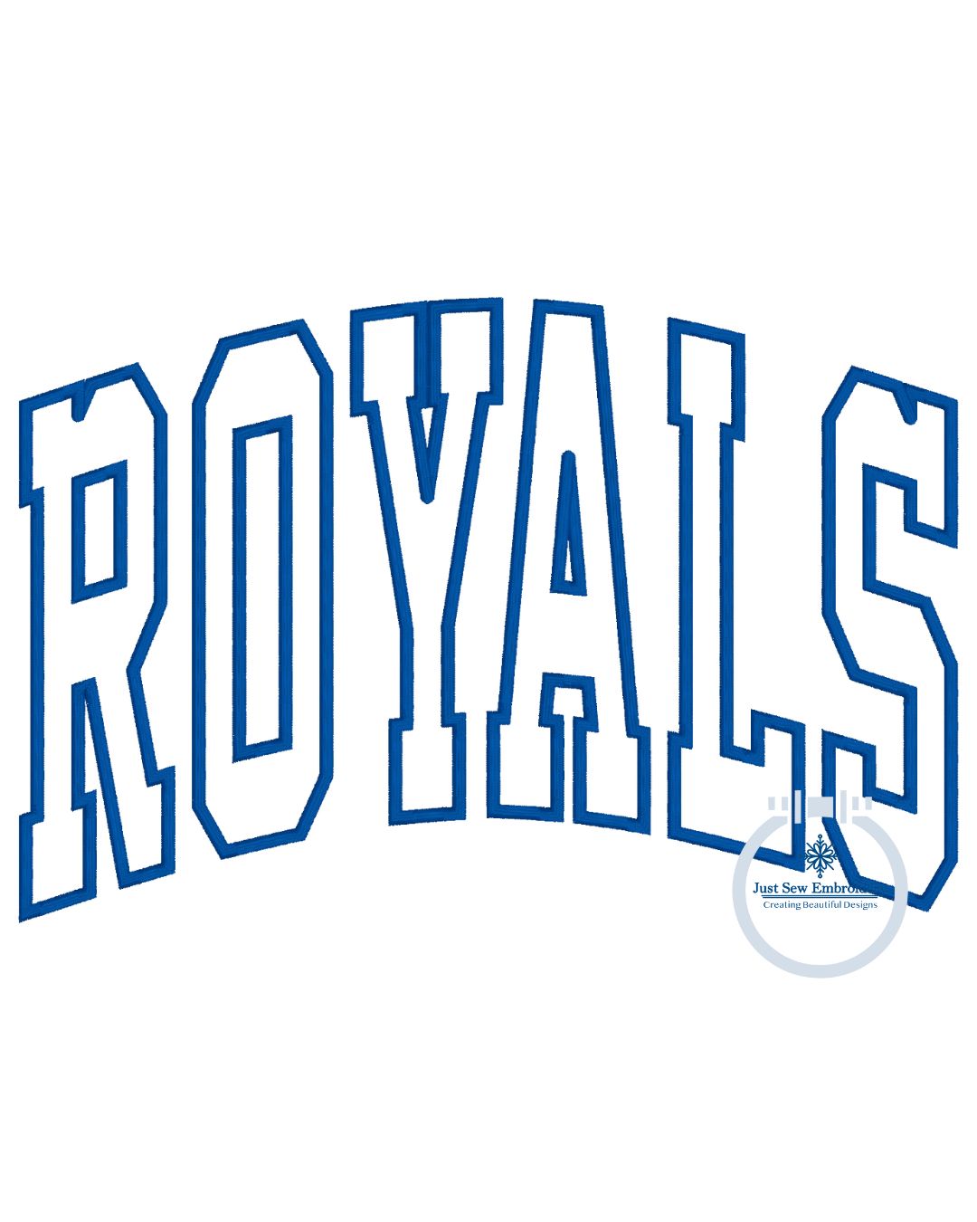 ROYALS Arched Applique Embroidery Design Machine Embroidery Satin Edge Six Sizes 5x7, 8x8, 9x9, 6x10,  7x12, and 8x12 Hoop