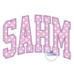 SAHM Stay At Home Mom Arched Applique Satin Stitch Embroidery Design Five Sizes 5x7, 8x8, 6x10, 7x12, and 8x12