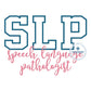 SLP Block Satin Applique Embroidery Script Speech Language Pathologist Five Sizes 5x7, 8x8, 6x10, 7x12, and 8x12 Hoop