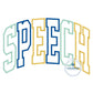 SPEECH Arched Satin Applique Embroidery Multicolor Speech Therapist Pathologist Design Five Sizes 5x7, 8x8, 6x10, 7x12, 8x12 Hoops