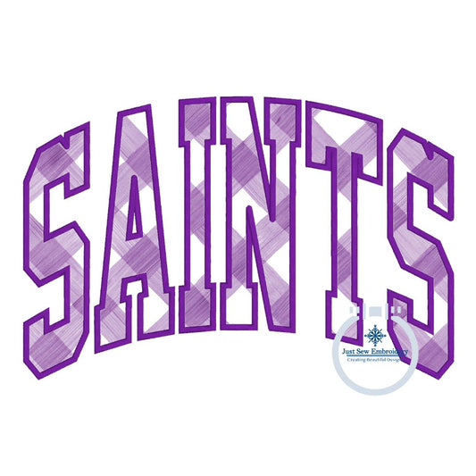 SAINTS Arched Satin Applique Embroidery Design Script Five Sizes 8x8, 9x9, 6x10, 7x12, and 8x12 Hoop