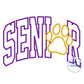 SENIOR with Paw Arched Satin Applique Embroidery Design Outline Six Sizes 5x7, 8x8, 9x9, 6x10, 7x12, and 8x12 Hoops