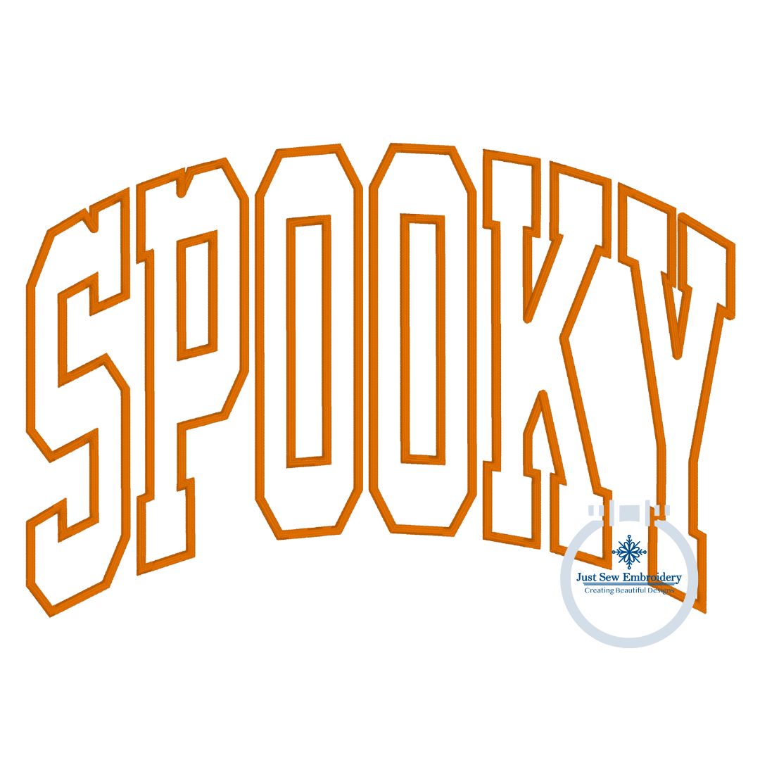 SPOOKY Arched Satin Applique Embroidery Design Five Sizes 5x7, 8x8, 6x10, 7x12, and 8x12 Hoops