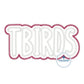 TBIRDS Thunderbirds Applique Embroidery Two Layer Design Machine Embroidery Two Color ZigZag Edge Three sizes 5x7, 6x10, 8x12