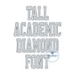 Academic Tall Diamond Font Applique Embroidery Six Sizes 3, 4, 5, 6, 7, and 8 Inch, plus Native BX