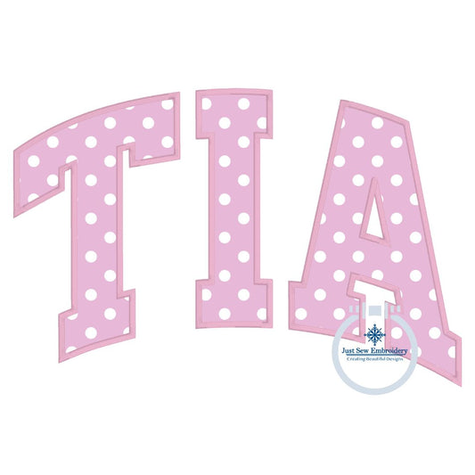 TIA Arched Satin Applique Embroidery Machine Design Five Sizes 5x7, 8x8, 6x10, 7x12, and 8x12 Hoop