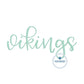 Vikings Embroidered Script Satin Stitch Full Chest Design 8x12 Hoop