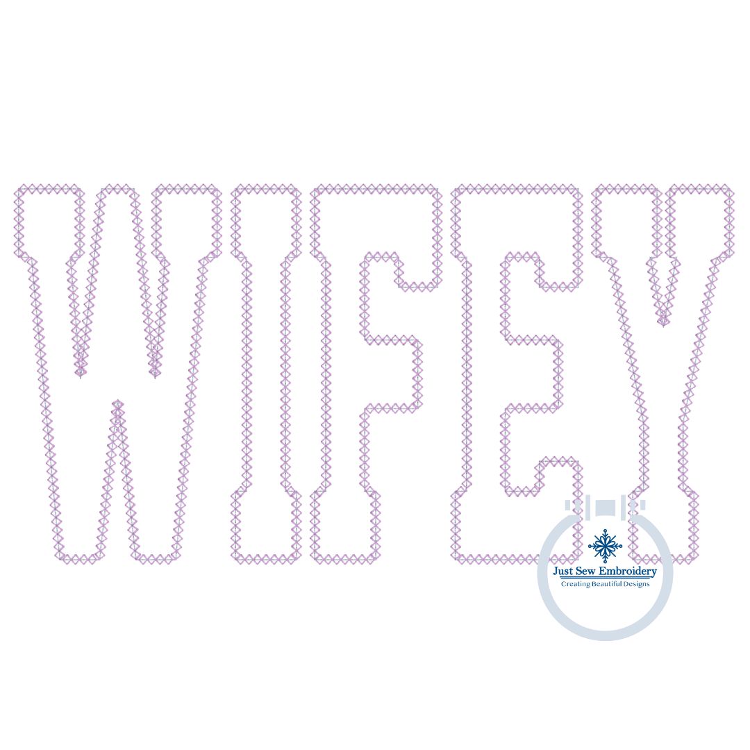 WIFEY Diamond Applique Embroidery Design Academic Font Four Sizes 5x7,