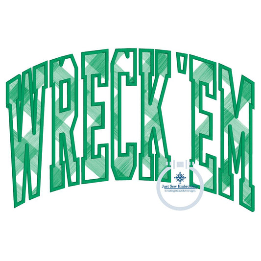 Wreck 'Em Arched Applique Embroidery Design Satin Edge Four Sizes 9x9, 6x10, 7x12, and 8x12 Hoop