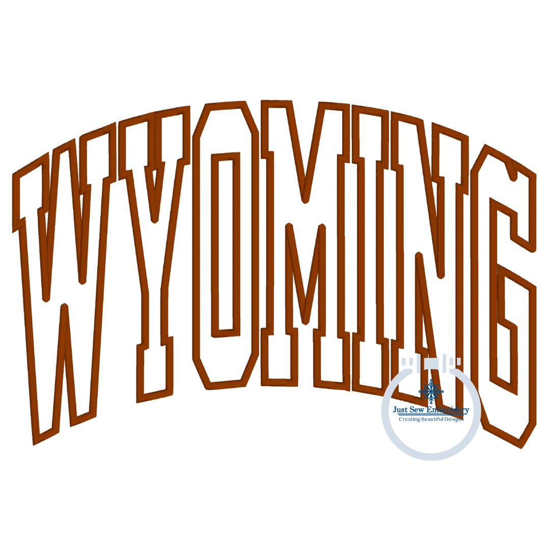 Wyoming Arched Satin Applique Embroidery Machine Design Three Sizes 6x10, 7x12, and 8x12 Hoop