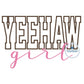 YEEHAW Girl Satin Applique Machine Embroidery Design Satin Stitch with Script Overlap Three Sizes 6x10, 7x12, and 8x12 Hoop