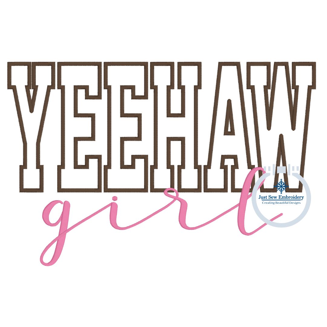 YEEHAW Girl Satin Applique Machine Embroidery Design Satin Stitch with Script Overlap Three Sizes 6x10, 7x12, and 8x12 Hoop