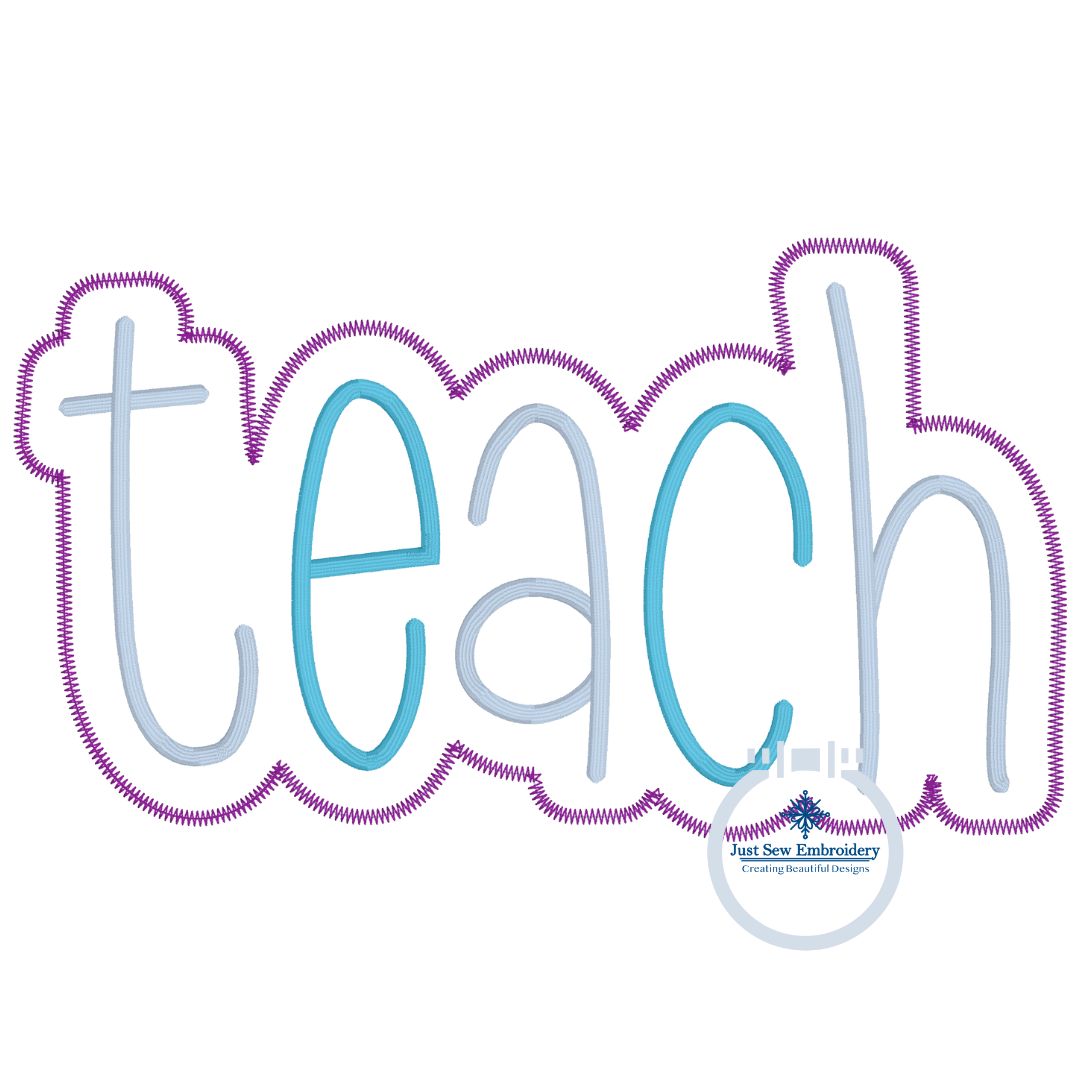 TEACH Zigzag Applique Embroidery Teacher Design Four Sizes 5x7, 8x8, 6x10, and 7x12 Hoop