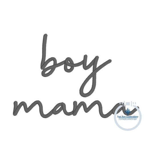 Boy Mama Satin Script Embroidery Design Satin Stitch Five Sizes 4x4, 5x7, 8x8, 6x10, and 8x12 Hoop