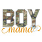 Boy Mama Block Applique Embroidery with Satin Script Three Sizes 5x7, 6x10, and 8x12 Hoop